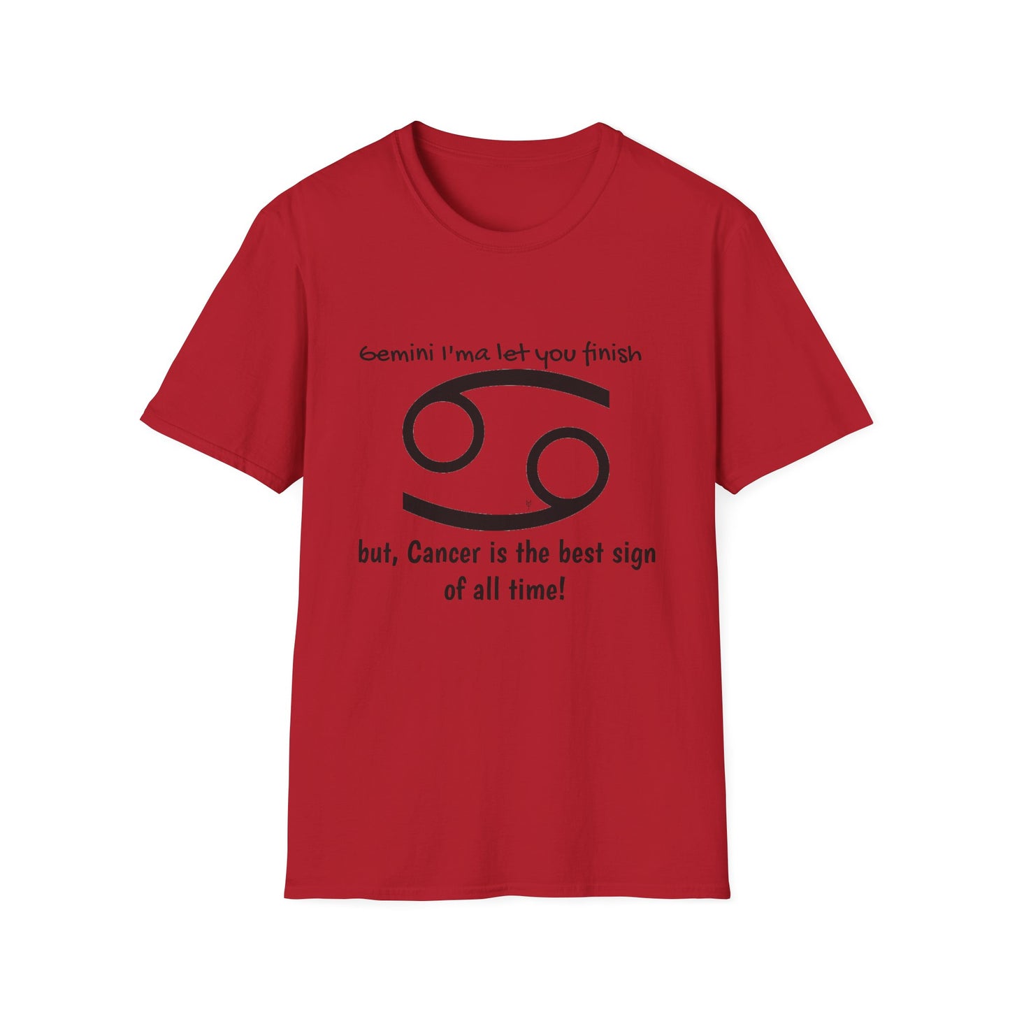 "Cancer" Zodiac Humor T-shirt
