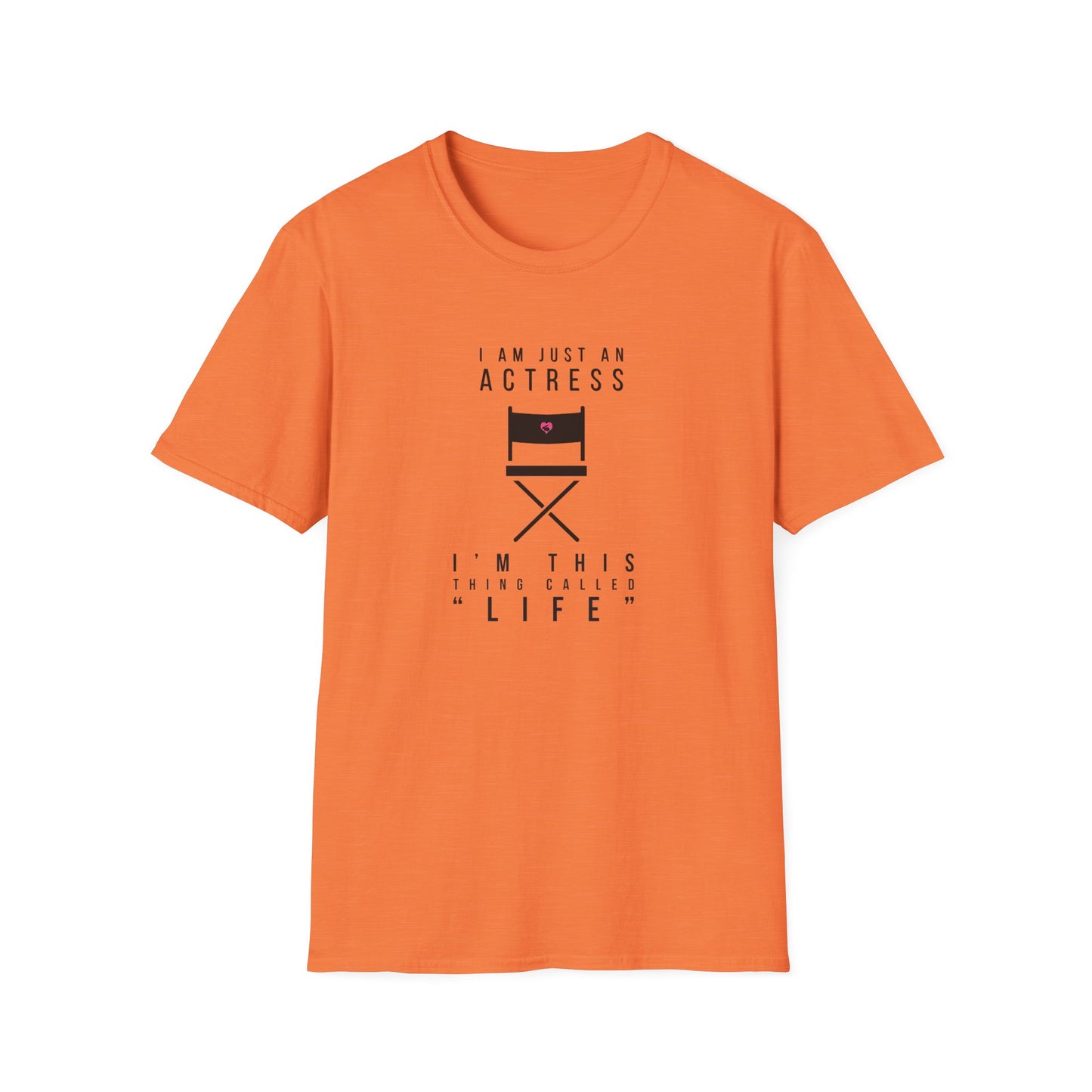 "Actress Life" T-Shirt