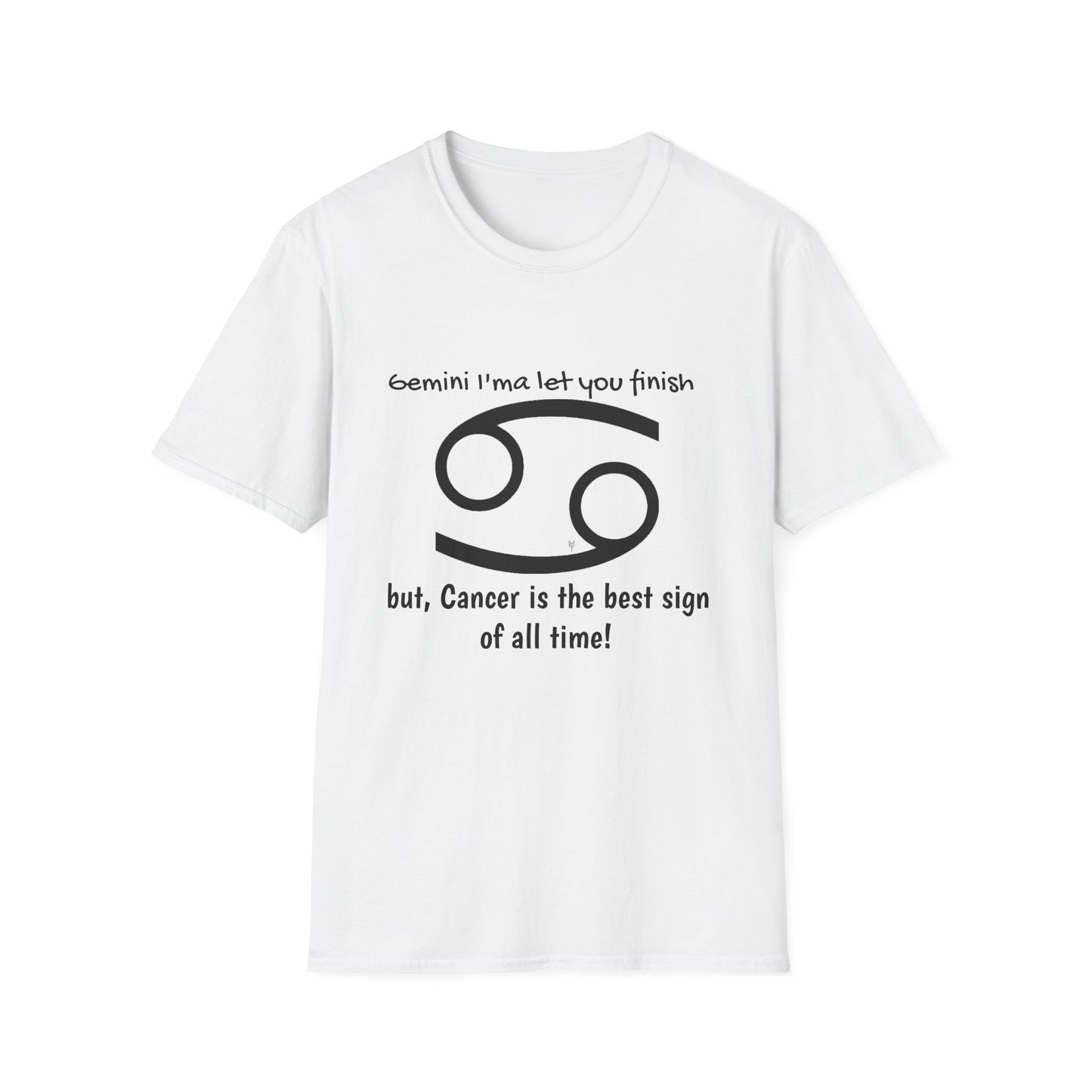 "Cancer" Zodiac Humor T-shirt