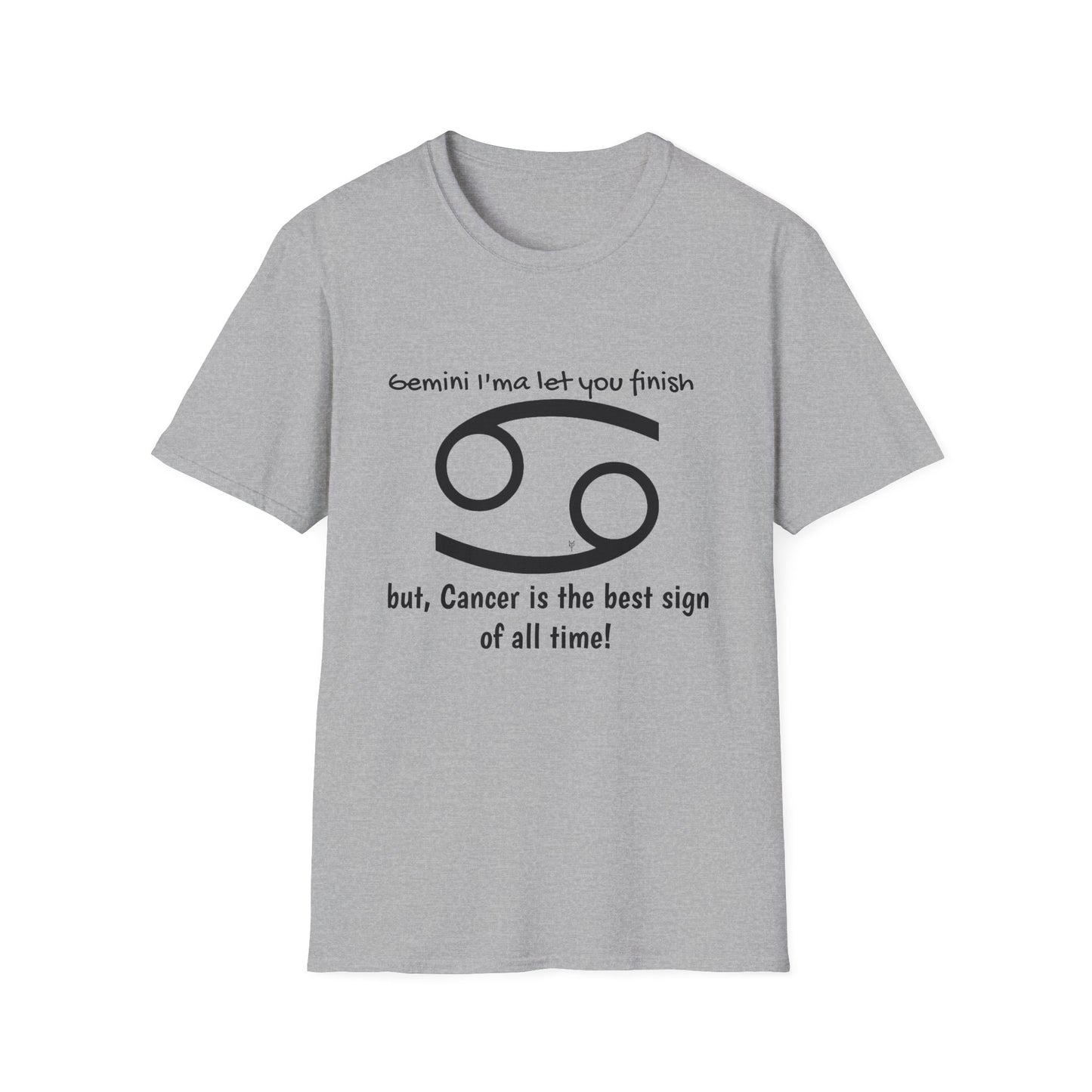"Cancer" Zodiac Humor T-shirt