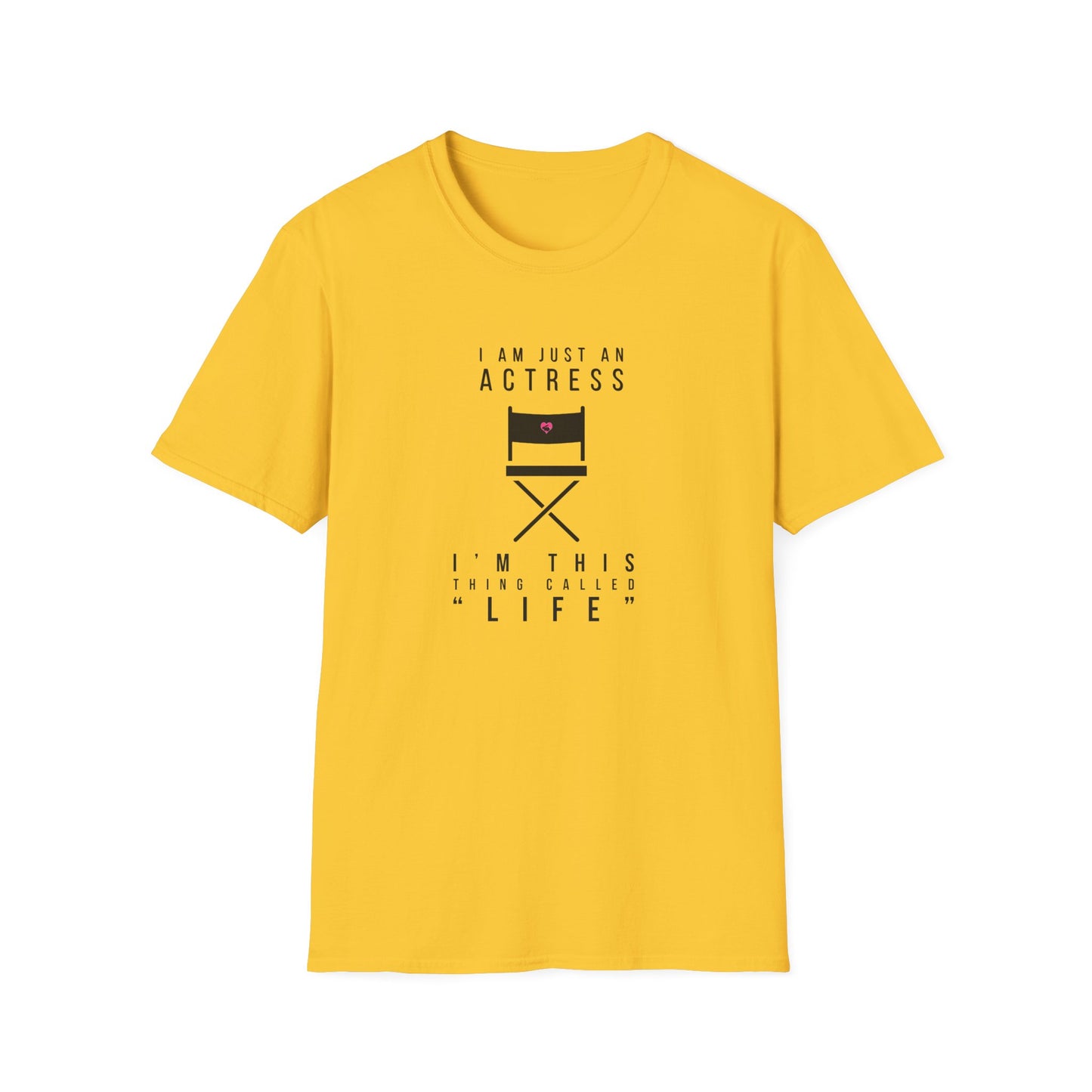 "Actress Life" T-Shirt