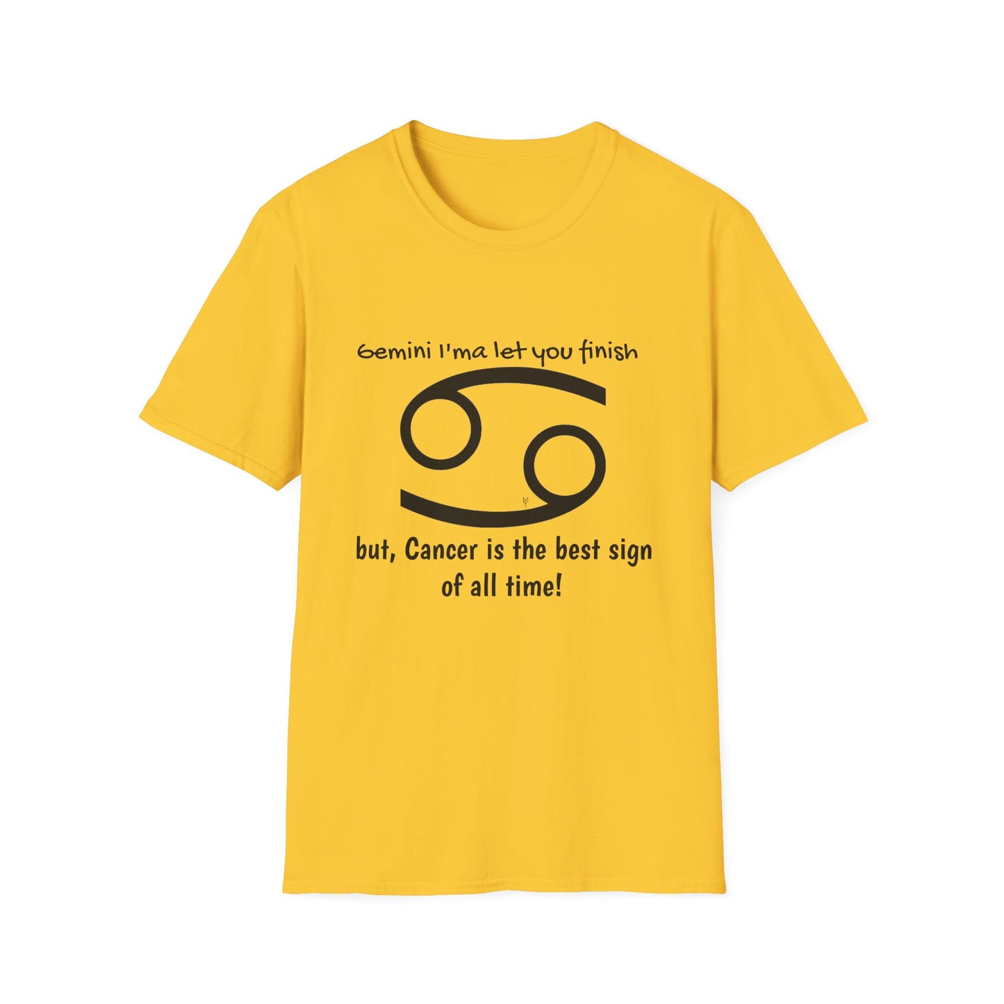 "Cancer" Zodiac Humor T-shirt