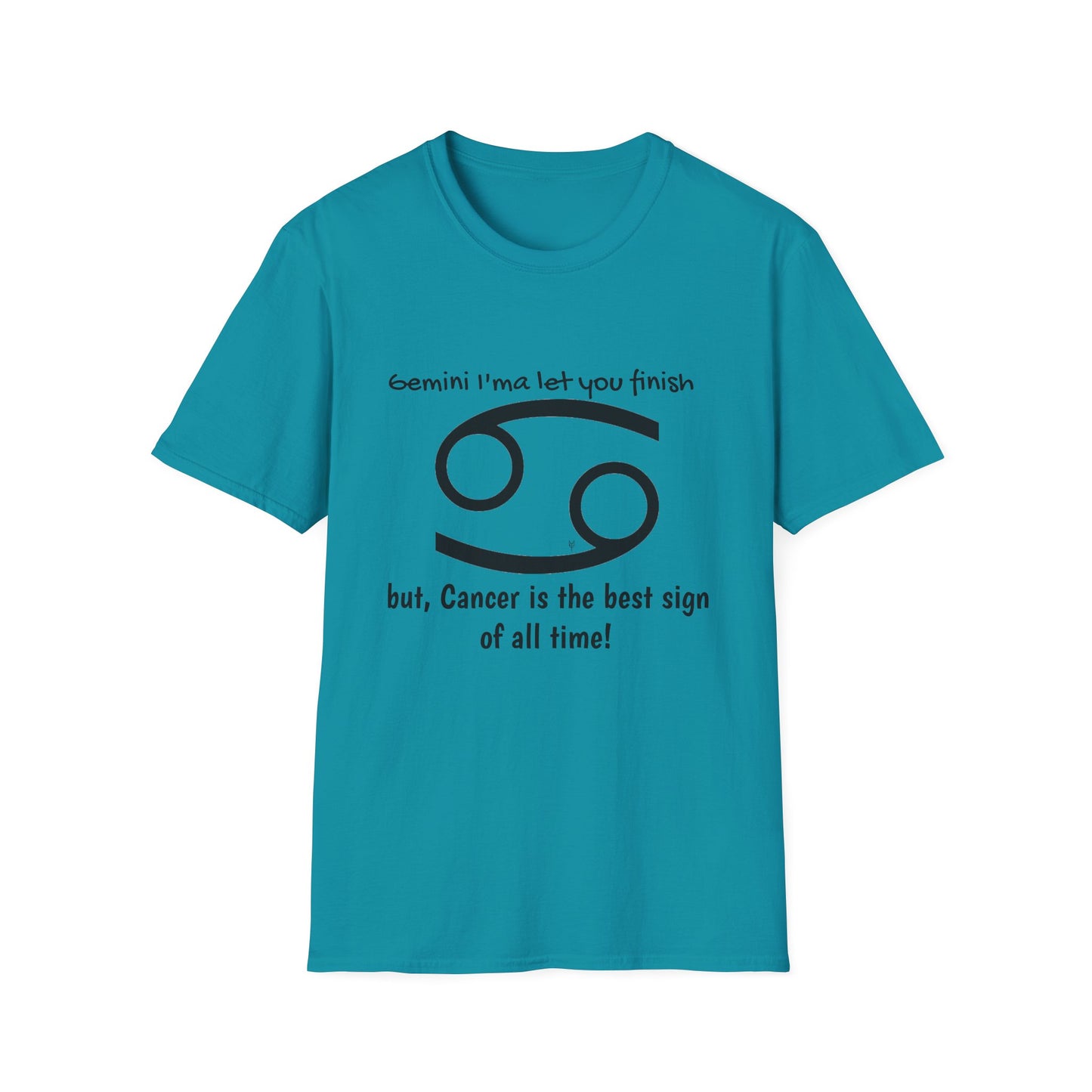 "Cancer" Zodiac Humor T-shirt