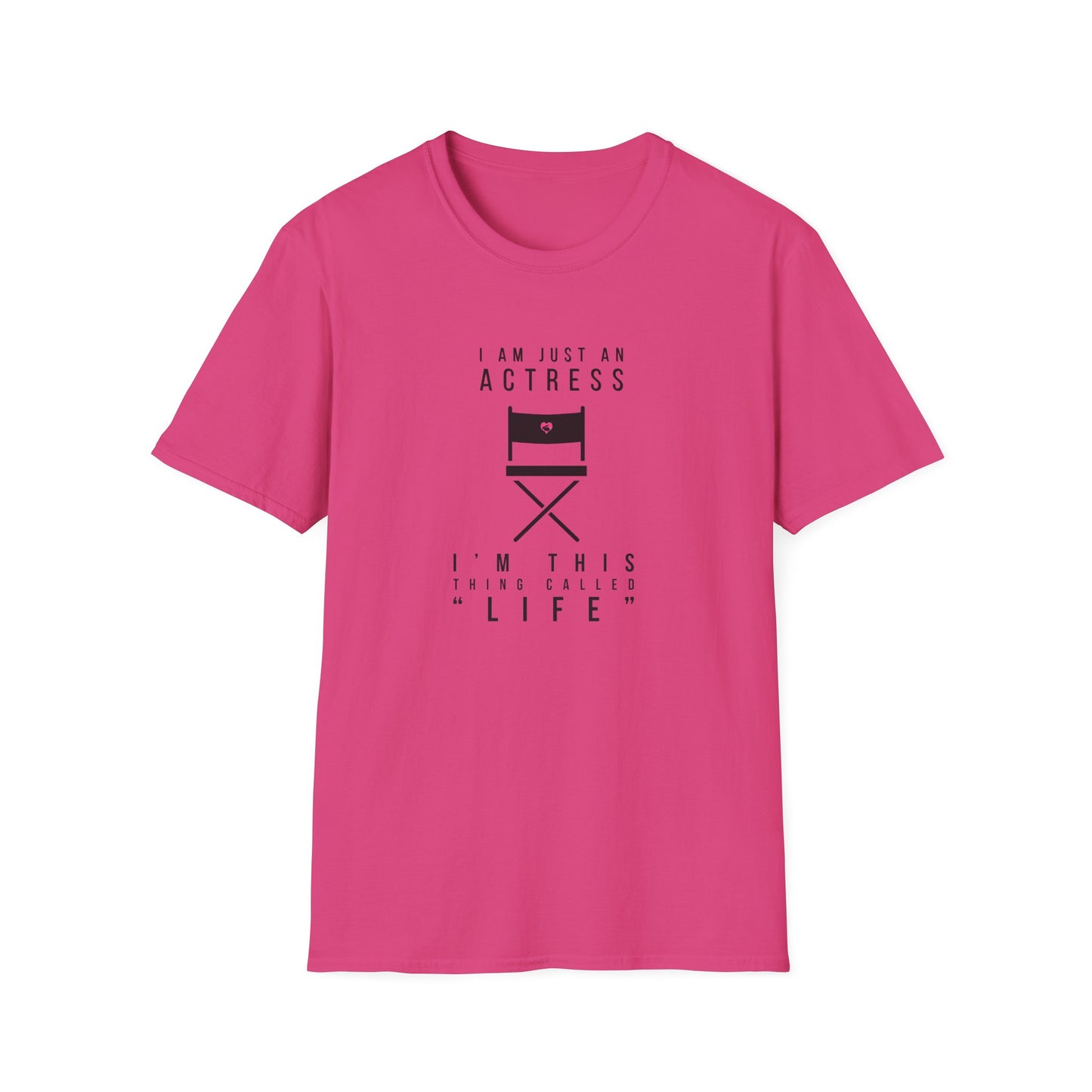 "Actress Life" T-Shirt