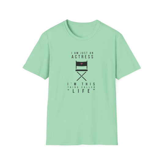 "Actress Life" T-Shirt