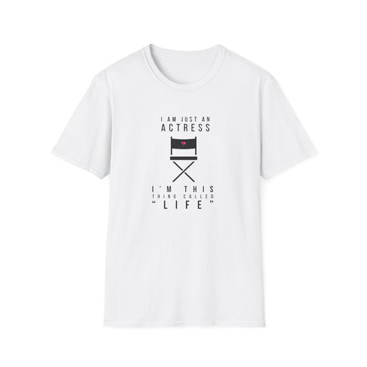 "Actress Life" T-Shirt